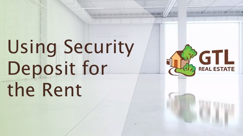 Using Security Deposit for the Rent