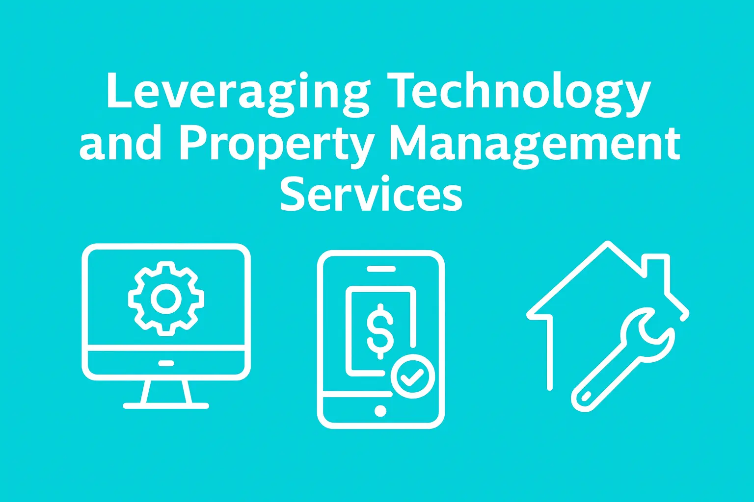 Technology and Property Management Services