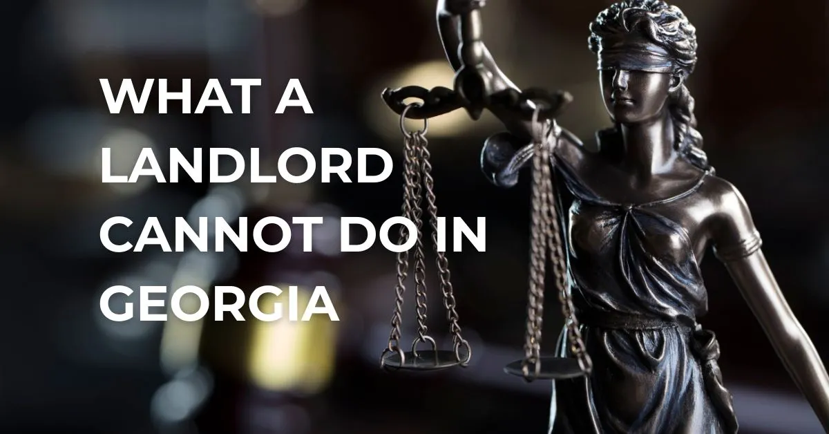 What a Landlord Cannot Do in Georgia