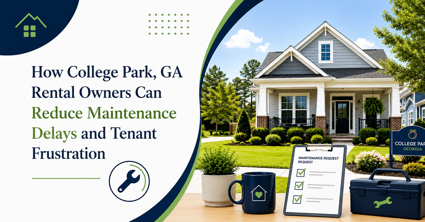 How College Park, GA Rental Owners Can Reduce Maintenance Delays and Tenant Frustration