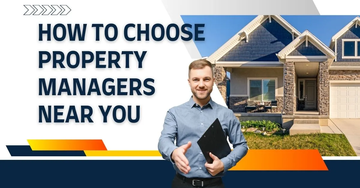 How to Choose Property Management Near You