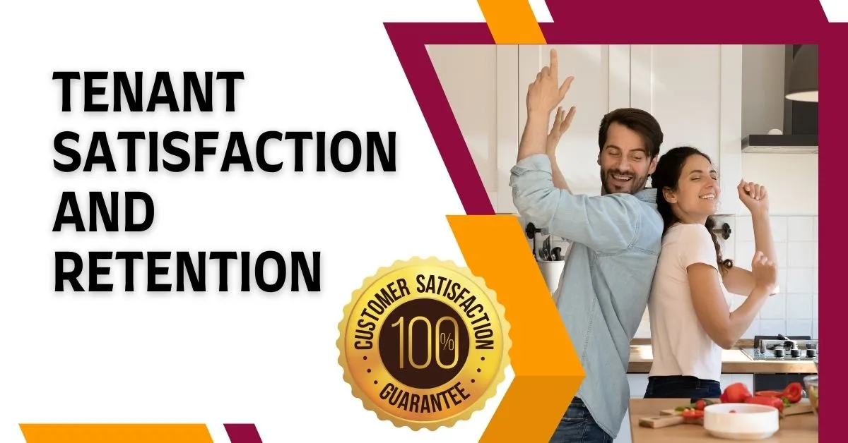 Tenant Satisfaction and Retention
